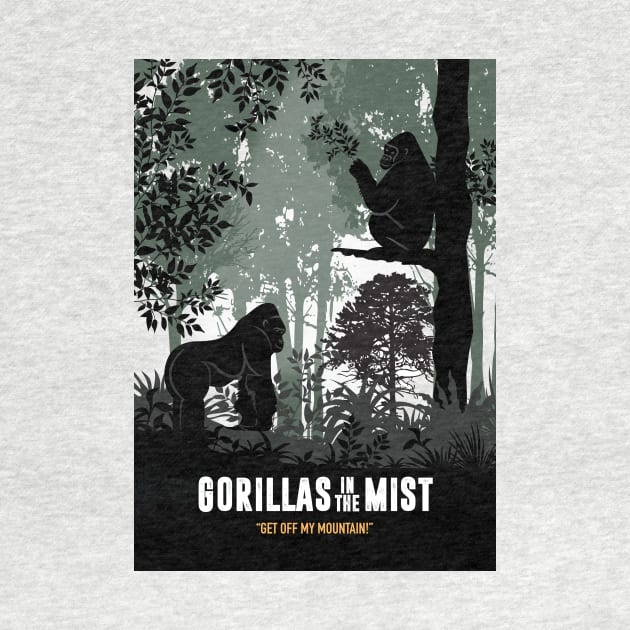 Gorillas in the Mist - Alternative Movie Poster by MoviePosterBoy